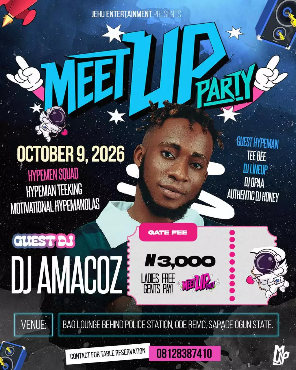 JEHU ENTERTAINMENT PRESENTS: MEET UP PARTY