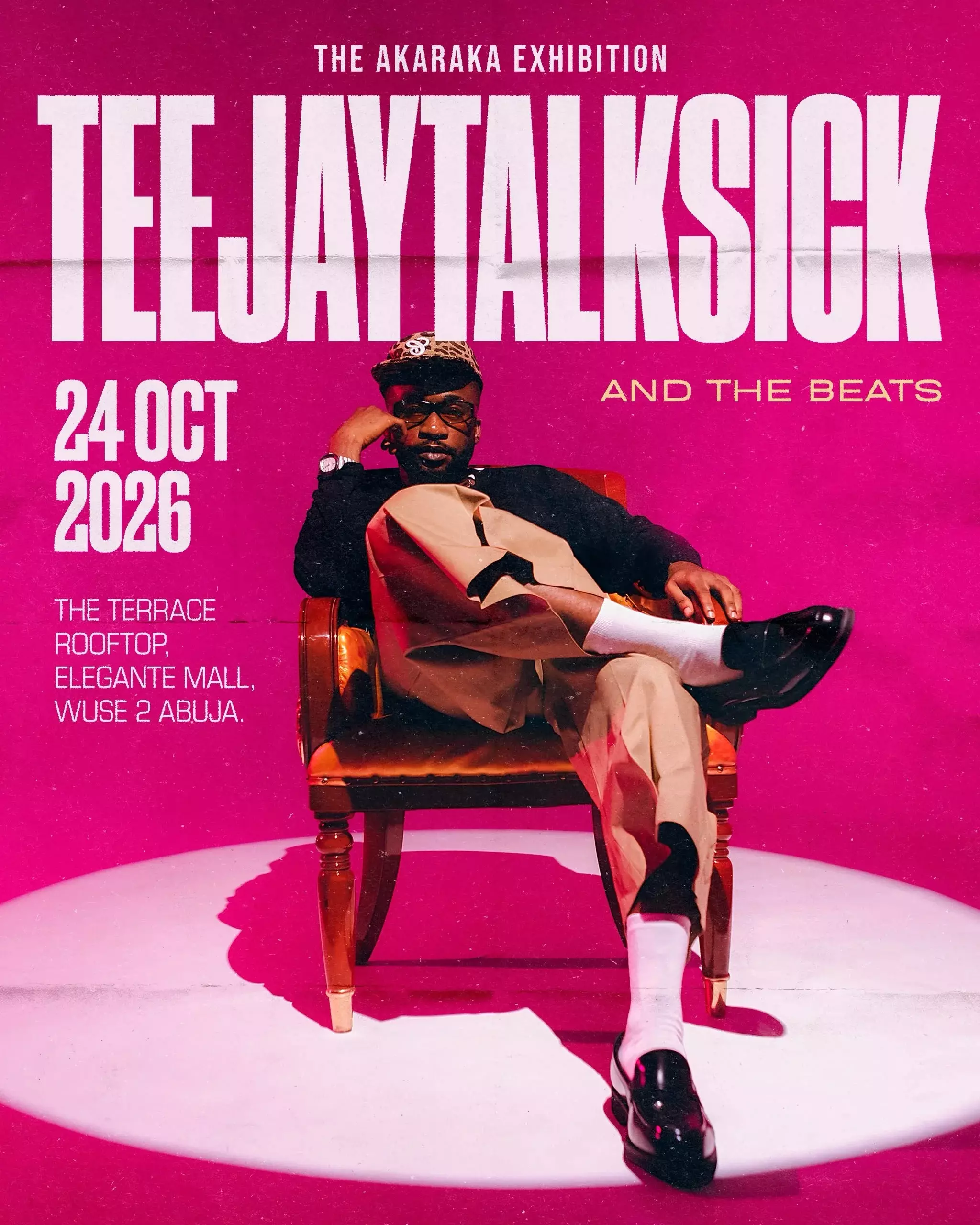 THE AKARAKA EXHIBITION: TEEJAYTALKSICK LIVE