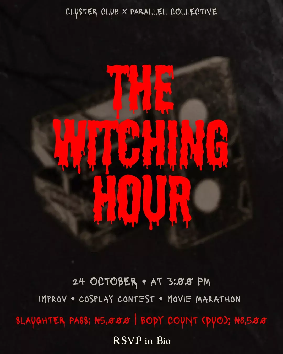 THE WITCHING HOUR: HALLOWEEN EXPERIENCE